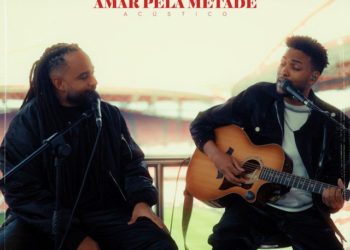 Calema – Amar Pela Metade (Acústico)