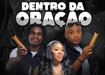 Dupla Gelado de Múcua - Dentro da Oração (feat Net Nahara)