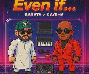 Barata x Kaysha – Even If…