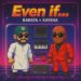 Barata x Kaysha – Even If…