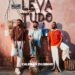 Calema – Leva Tudo (feat. Dilsinho)