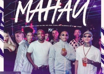DJ BOY - Mahau (feat. Mc Don Juan, MC Vine7, Mc Duzinho SP, MC Fabrin & MC Luan da BS)