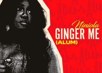 Niniola – Ginger Me (Alum)