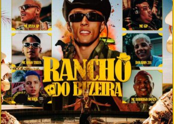 MC Ryan SP x Nego Trufa x MC GP x Buzeira x Boladin 211 x MC Rick – Rancho Do Buzeira (feat. MC Rick, Boladin 211, Mc Rodrigo do CN, Marquinho no Beat)