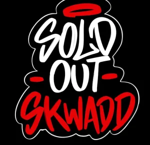 Sold Out Skwadd (D Jovem & Deezy) - A1
