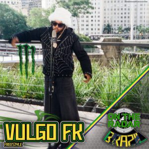 On The Radar - Vulgo Fk Freestyle (feat. Vulgo FK & Pedro Lotto)