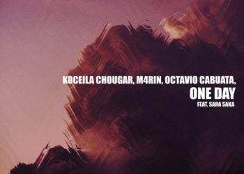 Koceila Chougar - One Day (feat. M4RIN, Octávio Cabuata & Sara Saka)