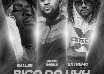 Baller x Young Double x Extremo Signo - BICO DO UHH