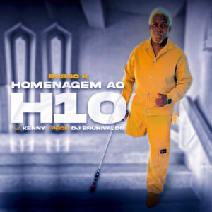 Russo K & Kenny - Homenagem Ao H10