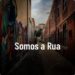 Kid MC - Somos a Rua
