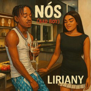 Janepada feat. Liriany - Nós (Bad Boy)