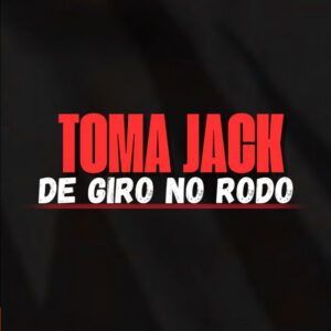 DJ BN TORVIC - Toma Jack De Giro No Rodo (feat. Bielzin & Mc Poze do Rodo)