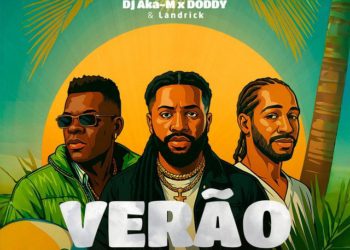 DJ Aka-m - Verão (feat. Doddy & Landrick)