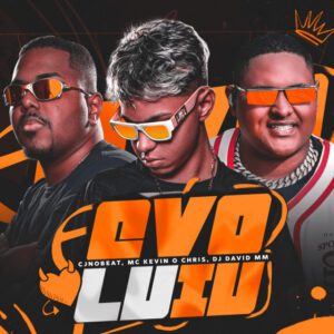 CJNOBEAT - Evoluiu (feat. DJ David MM e MC Kevin o Chris)