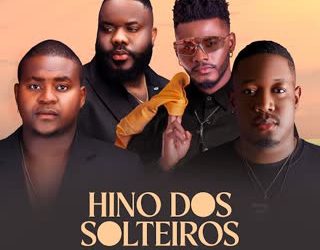 Graciano Damásio x Ney Chiqui x Claúdio Fenix x Flavouz Hirif - Hino dos Solteiros
