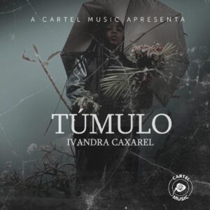 Ivandra Caxarel - Túmulo
