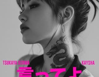 Kaysha - Itte Yo (feat. Tsukaya Ozawa)