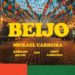 Mickael Carreira - Beijo (feat. Anselmo Ralph, Toy e Tony Carreira)