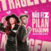 MC Tuto - Não Fiz Pilantragem (feat. Mari Fernandez)