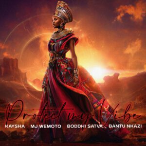 MJ Wemoto x Boddhi Satva - Protect My Vibe (feat. Kaysha & Bantu Nkazi)