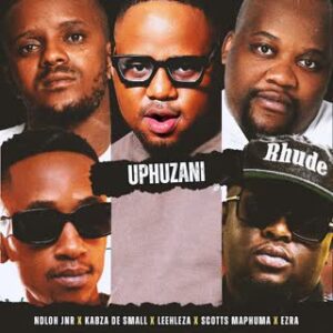 Ndloh JNR x Kabza The Small - Uphuzani (feat. Leehleza, Scotts Maphuma & Ezra)