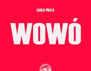 Carla Prata - Wowó