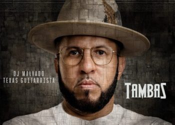 DJ Malvado - Tambas (feat. Texas Guitarrista)