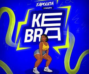 Éapolícia - KEBRA (feat. Vedapilha Beat)