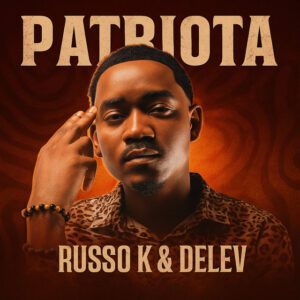 Russo K - Patriota (feat. Delev)