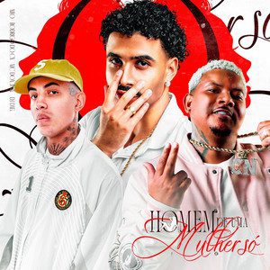 Nilo - O Homem De Uma Mulher Só (feat. Mc Rodrigo do CN, DJ Dael, Mc Don Juan)