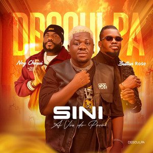 SINI - Desculpa (feat. Button Rose, Ney Chiqui)
