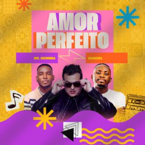 Mr. KIZOMBA - Amor Perfeito (feat. MAKEMA)