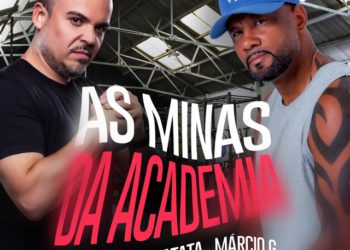 Dj Batata - As Minas Da Academia (feat. Márcio G)