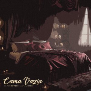 Black Spygo - Cama Vazia (feat. Anna Joyce, Black Vision)