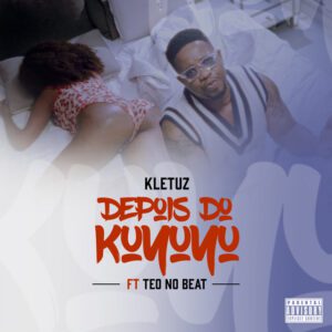 Kletuz - Depois Do Kuyuyu (feat. Teo No Beat)