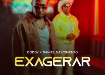 DODDY - Exagerar (feat. Daniel Nascimento)