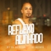 Dj Batata - Reflexo Alinhado (feat. Mc Pk da Penha)