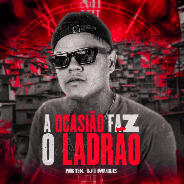 Mc Tbk - A Ocasião Faz O Ladrão (feat. Gree Cassua)