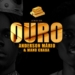 Anderson Mário – Atrás Do Ouro (feat. Mano Chaba)