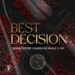 Jinger Stone - Best Decision (feat. Kabza De Small, Sly)
