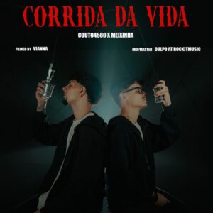 Couto - Corrida Da Vida (feat. MEIXINHA)