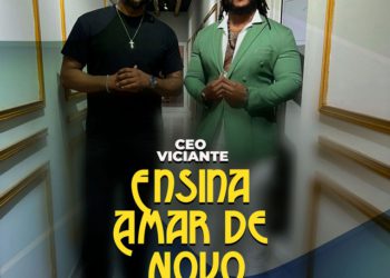 CEO Viciante - Ensina Amar De Novo (feat. Lil Saint)