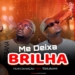 Filho Da Nação - Me Deixa Brilhar (feat. Tshunami)