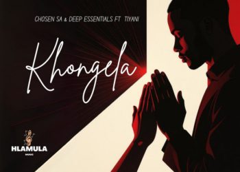 Chosen SA x Deep Essentials x Tiyani - Khongela