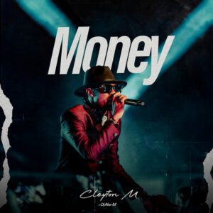 Cleyton M - Money (feat. DJ Aka-m)