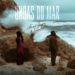 Anna Joyce – Ondas Do Mar (feat. Ivandro)