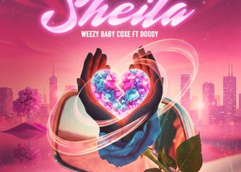 Weezy Baby Coxe - Sheila (feat. DODDY)