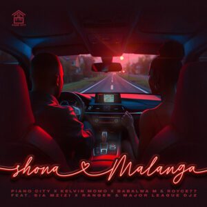Piano City x Kelvin Momo x Babalwa M x Royce77 - Shona Malanga (feat. Major League, Djz Ranger, Sia Mzizi)