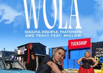 Soulful Disciple - Wola (feat. Thatohatsi, Tracy, Miglow)