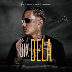 Mc 7 Belo & Veiga no Beat - Dix Dela